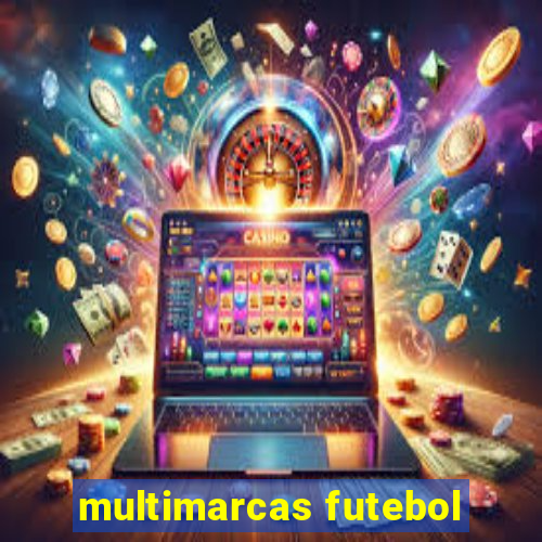 multimarcas futebol